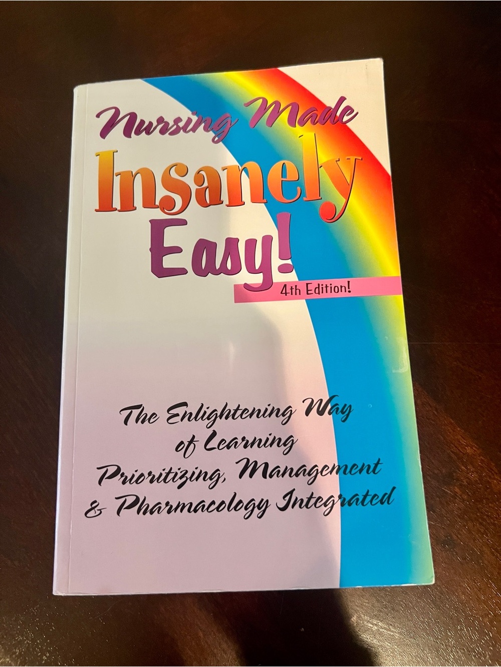 Nursing Made Insanely Easy! 4th Edition Book